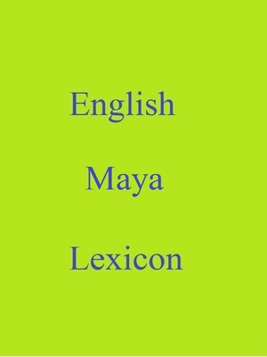 cover image of English Maya Lexicon